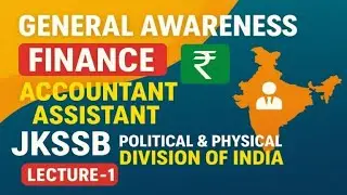 Political and Physical Division Of India | General Awareness | Lecture-1 | FAA-2025