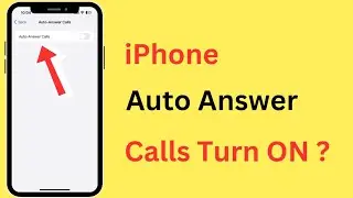 How To Make iPhone Receive Or Answer Calls Automatically | How To Turn On iPhone Auto Answer Calls