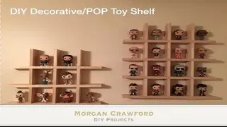 DIY Decorative/POP Toy Shelf