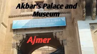 Akbar's Palace and Museum Ajmer