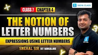 Expressions Using Letter Numbers | Chapter 4 Of NCERT Ganita Prakash | CBSE Class 7 Maths Chapter 4