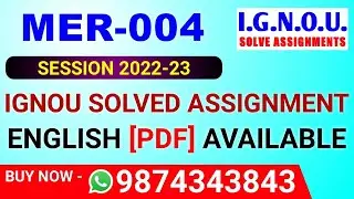 MER-004 Solved Assignment 2022-23 in English, MER 4 Solved Assignment 2023, MER 4 Assignment