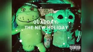 Quadday: The New Holiday [2022] beat tape by TYPHOON BRIGAND