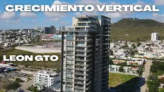 El crecimiento vertical de Le&oacute;n Guanajuato
