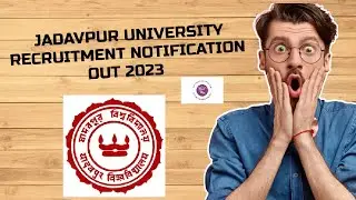 Jadavpur University Recruitment 2023 I Know Full Details I Eligibility Criteria I