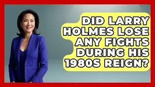 Did Larry Holmes Lose Any Fights During His 1980s Reign? - Epic Sports Tales