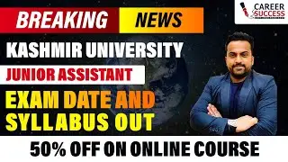 Kashmir University|| Junior Assistant Syllabus and Exam Date out || Full details