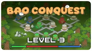 Bao Conquest Level 3 | Fight 2 bots