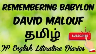 Remembering Babylon by David Malouf Summary in Tamil