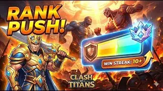 They Couldn't Stop Me! Insane Rank Push Highlights ⚔️ | Clash of Titans Gameplay ⚔️🏆