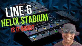 Line 6 Stadium...Is it good?