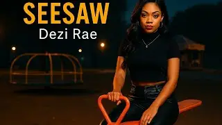 Sexy R&B Bedroom Anthem | Seesaw (Official Audio)
