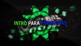Intro PohaLucas ft.StickDzn