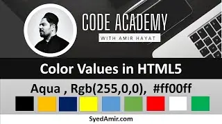 HTML COLOR TUTORIALS 07 |  HTML5 Tutorial in Hindi/Urdu | Code Academy