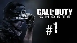 Call of Duty: Ghosts Campaign Playthrough - Part 1