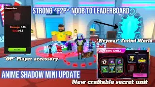 Anime Shadow #5 Strong *F2P* Noob to Leaderboard