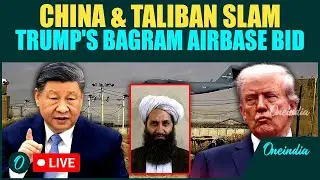 Live: China, Taliban Warn Trump against misadventure at the Bagram Airbase in Afghanistan