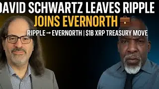 &ldquo;David Schwartz Joins Evernorth?! XRP&rsquo;s Power Move Before ETFs 🔥&rdquo;