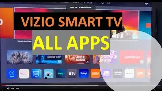 VIZIO SMART TV D Series - ALL APPS AVAILABLE - What APPS are already installed