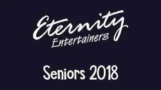 Eternity Entertainers Seniors 2018