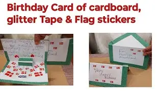 Birthday Card of cardboard, glitter Tape & Flag stickers