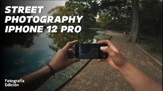 Street Photography con iPhone 12 Pro | En Chapultepec
