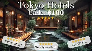 10 Best Hotels in Tokyo Under $100 Per Night | Budget Stays 2025