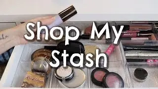 Shop My Stash | Everyday Makeup Drawer Rotation