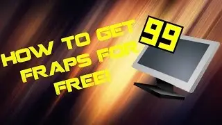 HOW TO GET FRAPS FREE AND EASY (WORKING 2015)