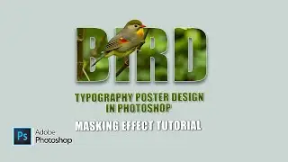 Typography Poster Design in Photoshop2026 Masking Effect Tutorial