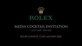 Rolex Media Cocktail Invitation 2022 ⚜️🍾🥂