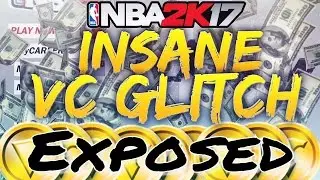 UNLIMITED VC GLITCH NBA 2K17 | How To Get 500K Vc In 30 Minutes Or 1 Million Vc In A Hour *Exposed*