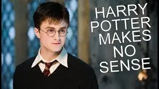 Harry Potter Makes No Sense! (feat. TheBakeey)