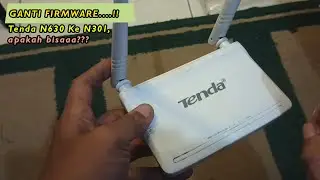 GANTI FIRMWARE TENDA N630 KE__N301 V5