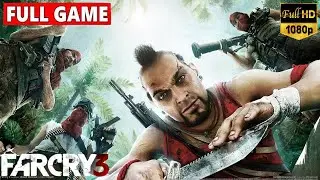 Far Cry 3 Full Gameplay Walkthrough (No Commentary | 1080p 60FPS)