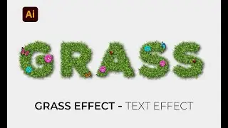 Grass - Text Effect | Adobe illustrator | Free Tutorials