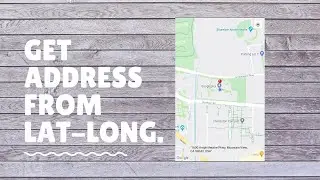 How to Get Address From Latitude And Longitude In React Native || React-Native-Maps