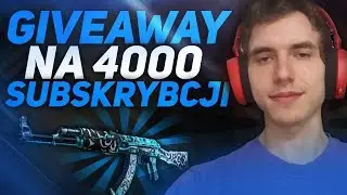😜GIERKI Z WIDZAMI GIVEAWAY NA 4000 SUB&Oacute;W AK-47 FRONTSIDE MISTY 😜