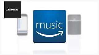 Bose SoundTouch App &ndash; Amazon Music