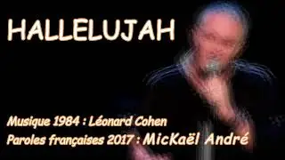 HALLELUJAH - MicKaël André / Léonard Cohen