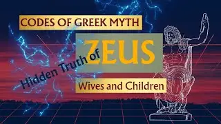 1. Greek Mythology Explained: Zeus, Wives and Children.