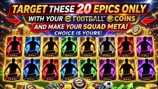 20 BEST Epics to SPEND Your eFootball COINS On🔥 |eFootball 2026