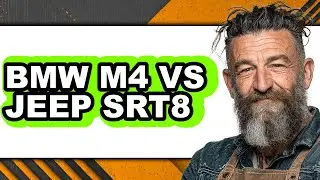 Bmw M4 Vs Jeep Srt8 - Which Is Better?