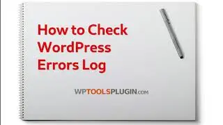 How to Check your Error Log file on WordPress site with one Plugin. No cPanel Access Necessary.