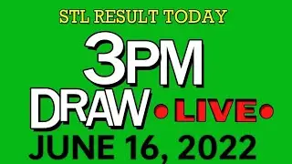 3PM STL RESULT JUNE 16, 2022 | LOTTO RESULT WINNING NUMBER