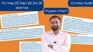 Test Your Understanding of CA Inter Audit Ch 2 | Part 7 | ICAI Module | For May 25/ Sept 25/Jan 26