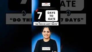 7 Days to GATE 2026 ⏳ | Do THIS in Last 7 Days 🔥 | GATE Strategy - Priyanka Ma'am #shorts