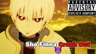 OH NAH! Sho about to CRASH OUT over his Big Bro Shinra!