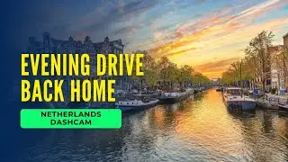 Evening Drive Back Home | Netherlands Dashcam