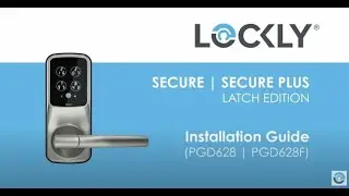 Lockly Secure Latch Edition FULL Installation Video